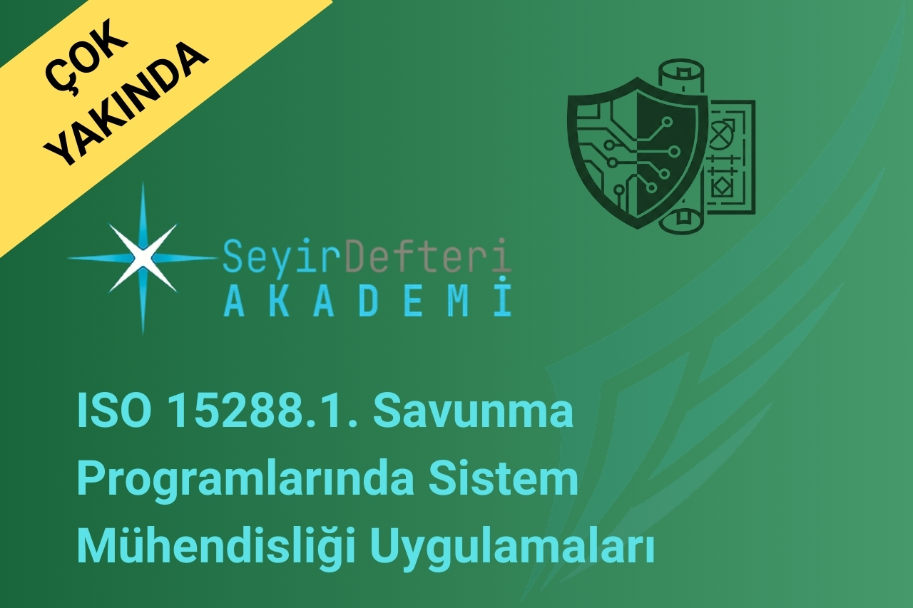 ISO 15288.1. Savunma Programlarında Sistem Mühendisliği Uygulamaları