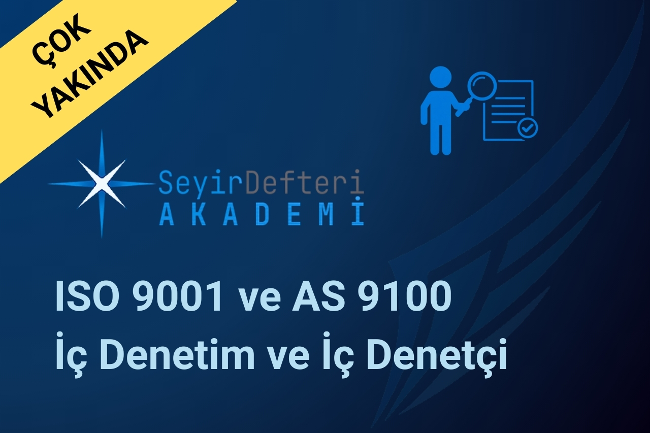 ISO 9001 ve AS 9100 İç Denetim ve İç Denetçi