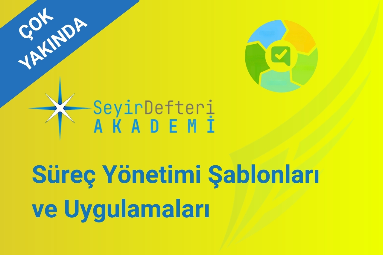 Süreç Yönetimi Şablonları ve Uygulamaları